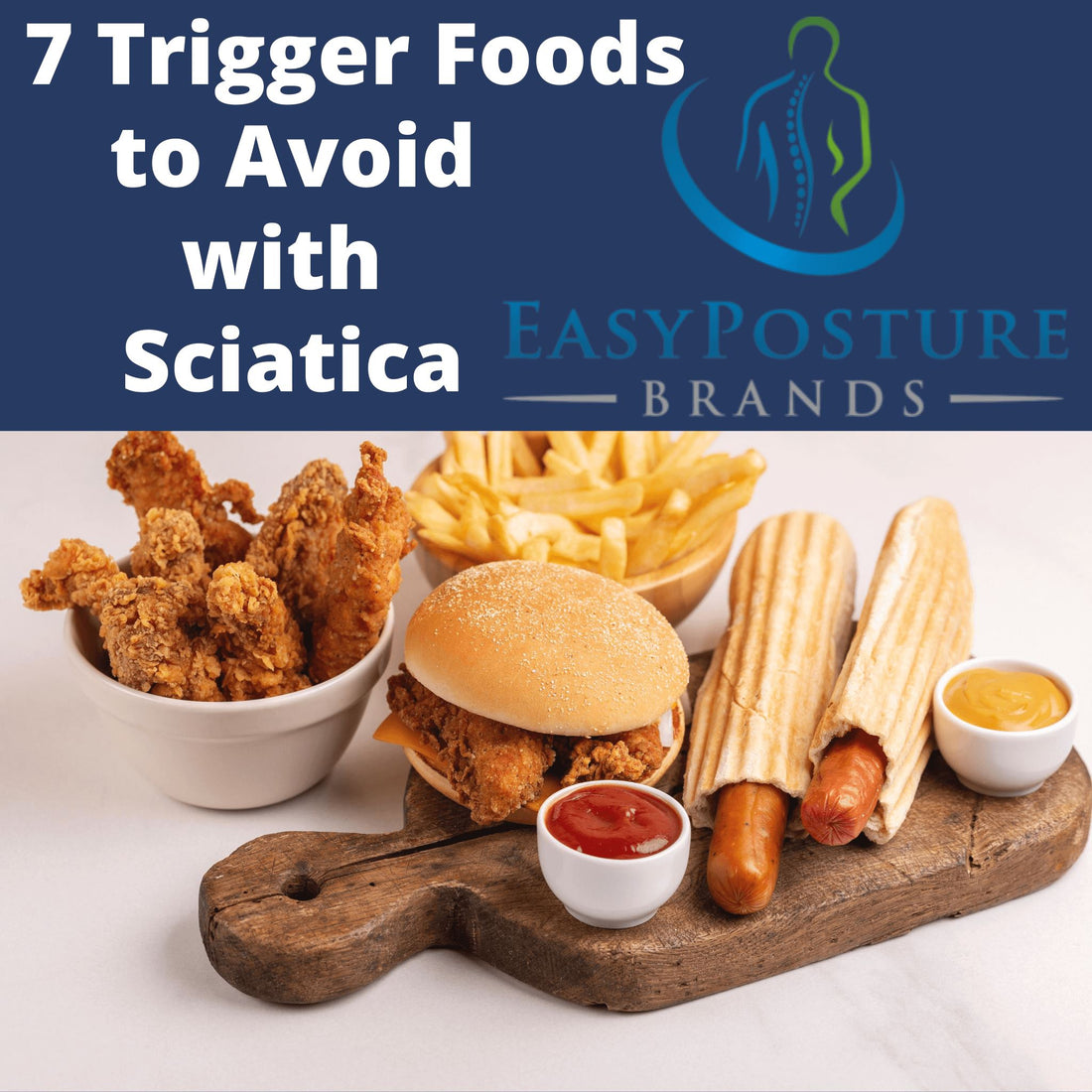 7 Trigger Foods to Avoid With Sciatica - Easy Posture Brands